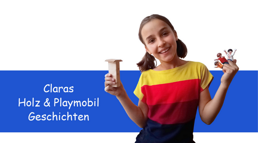 Claras Holz & Playmobilgeschichten